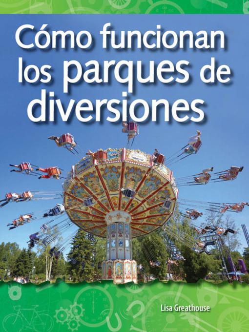 Cómo funcionan los parques de diversiones (How Amusement Parks Work)