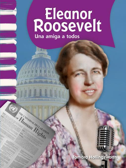 Eleanor Roosevelt: Una amiga a todos (Eleanor Roosevelt: A Friend to All)