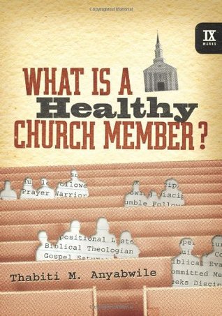 What Is a Healthy Church Member?