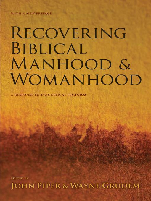 Recovering Biblical Manhood and Womanhood