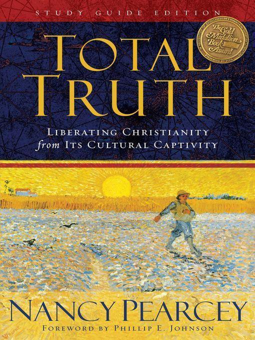 Total Truth (Study Guide Edition--Trade Paperback)