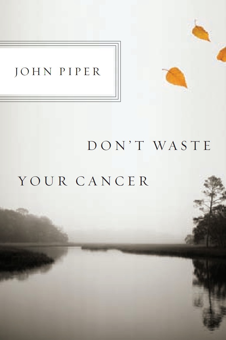 Don't Waste Your Cancer