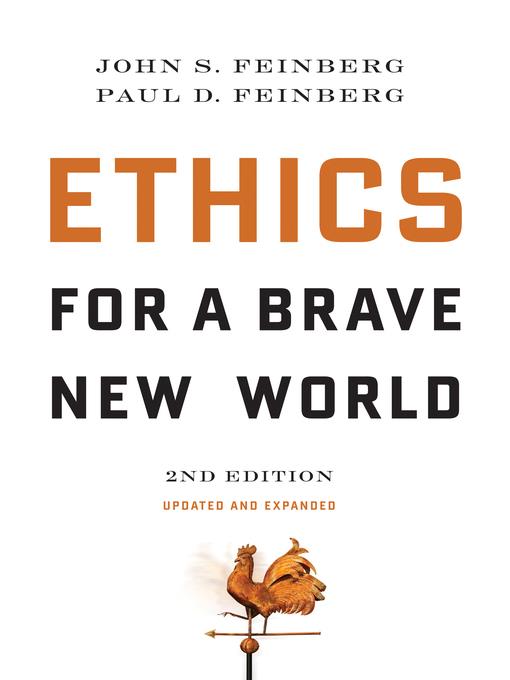 Ethics for a Brave New World (Updated and Expanded)