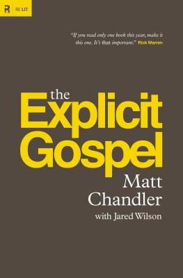 The Explicit Gospel