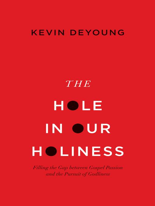 The Hole in Our Holiness