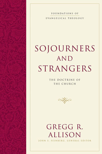 Sojourners and Strangers