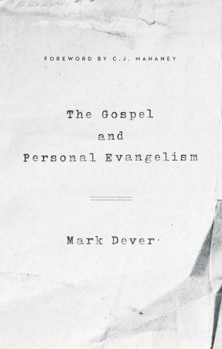 The Gospel and Personal Evangelism (Redesign)