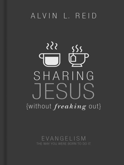 Sharing Jesus without Freaking Out