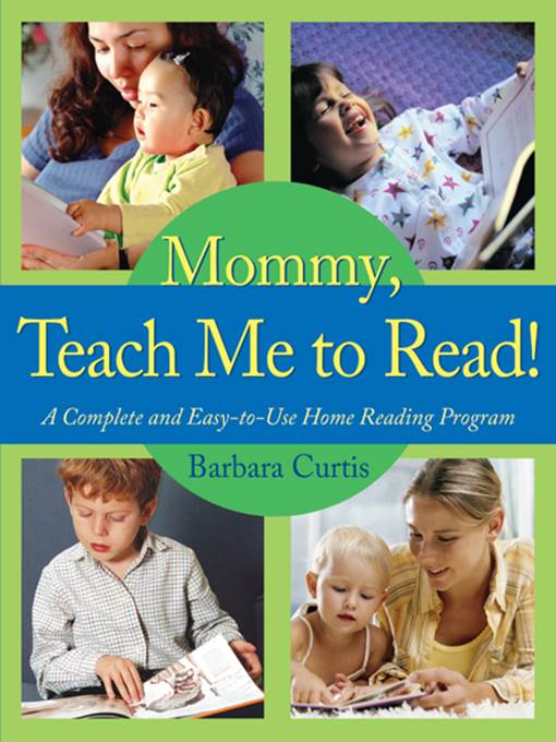 Mommy, Teach Me to Read