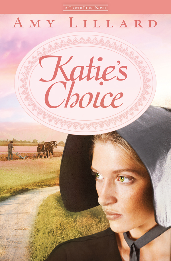 Katie's Choice: A Clover Ridge Novel