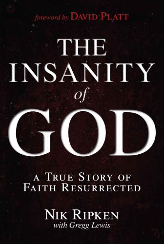 The Insanity of God