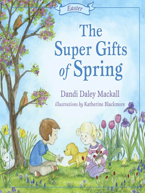 The Super Gifts of Spring