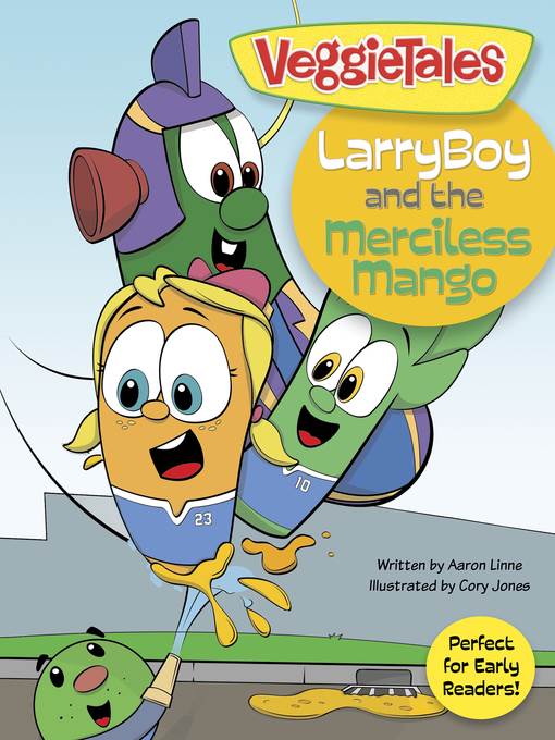 LarryBoy and the Merciless Mango