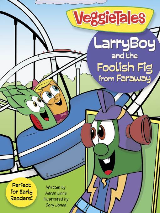 LarryBoy and the Foolish Fig from Faraway