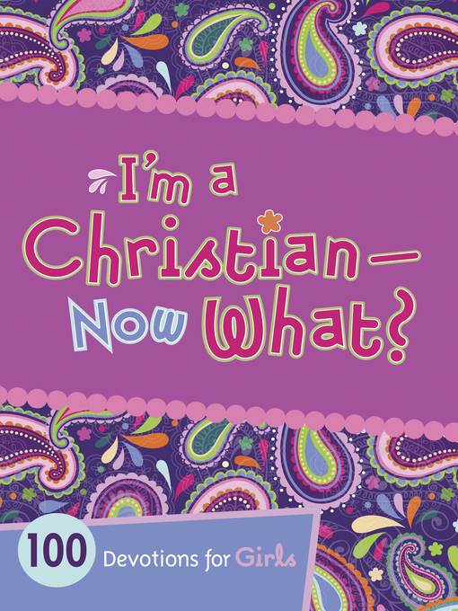 I'm a Christian—Now What?