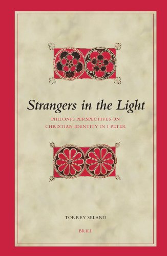 Strangers in the Light Philonic Perspectives on Christian Identity in 1 Peter