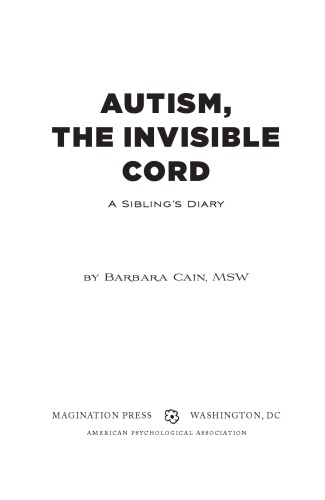 Autism, the Invisible Cord