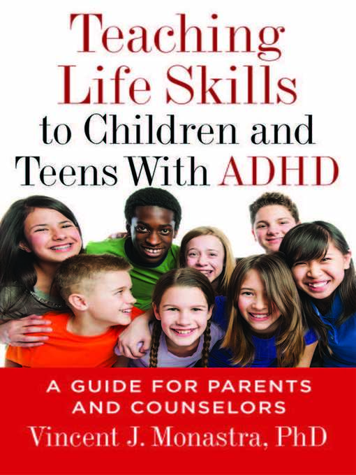 Teaching Life Skills to Children and Teens With ADHD