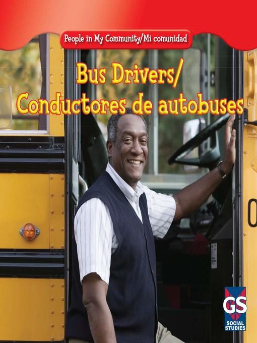 Bus Drivers / Conductores de autobuses