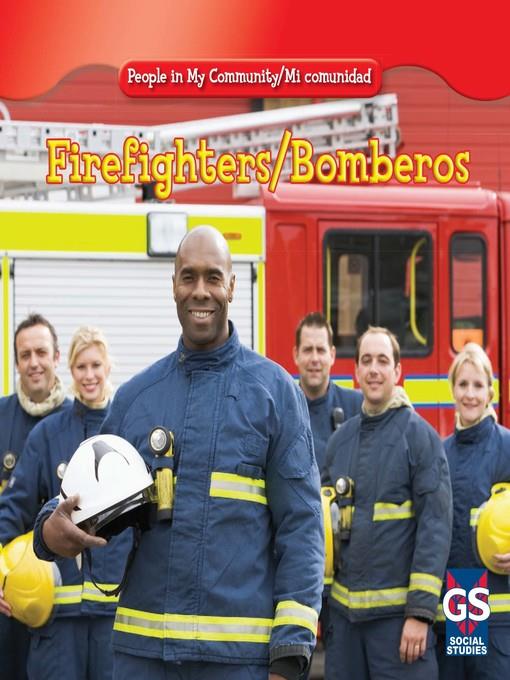 Firefighters / Bomberos