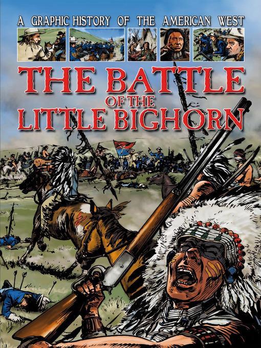 The Battle of the Little Bighorn