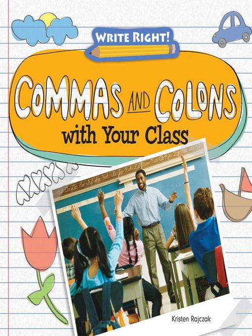 Commas and Colons with Your Class