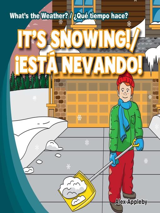 It's Snowing! / ¡Está nevando!