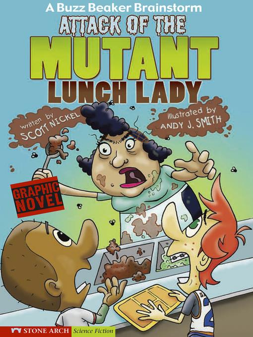 Attack of the Mutant Lunch Lady