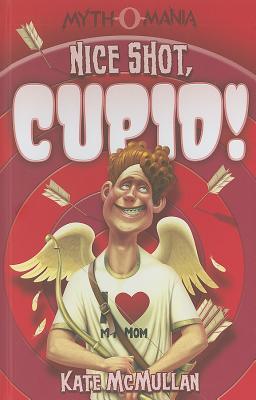 Nice Shot, Cupid!