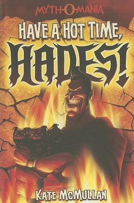 Have a Hot Time, Hades!