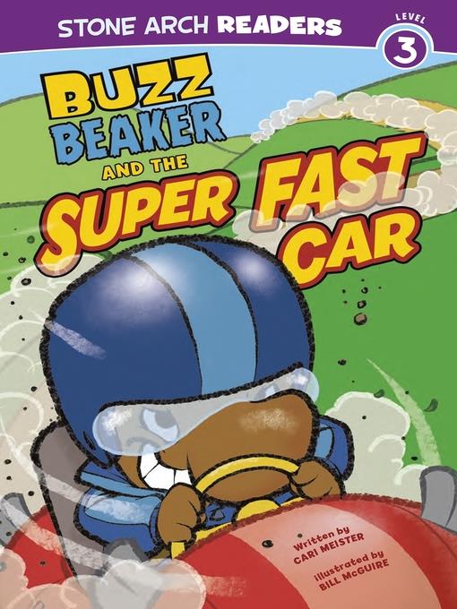 Buzz Beaker and the Super Fast Car