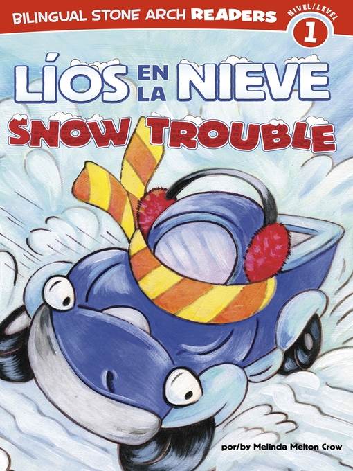 Líos en la Nieve/Snow Trouble