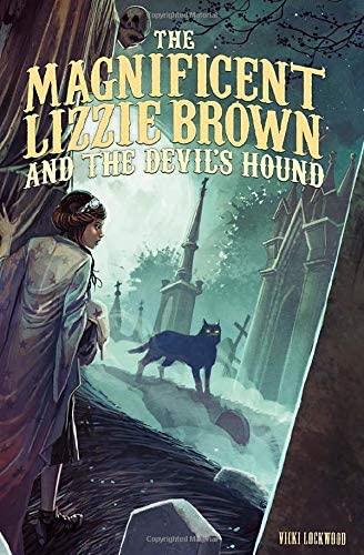 The Magnificent Lizzie Brown and the Devil's Hound