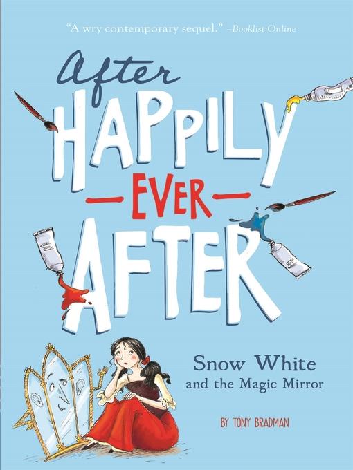 Snow White and the Magic Mirror (After Happily Ever After)