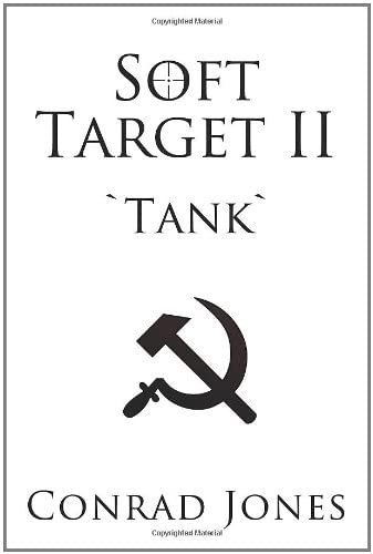 Soft Target II: `Tank`