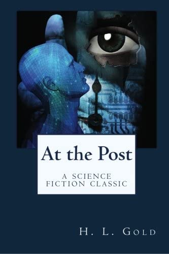 At the Post: A Science Fiction Classic