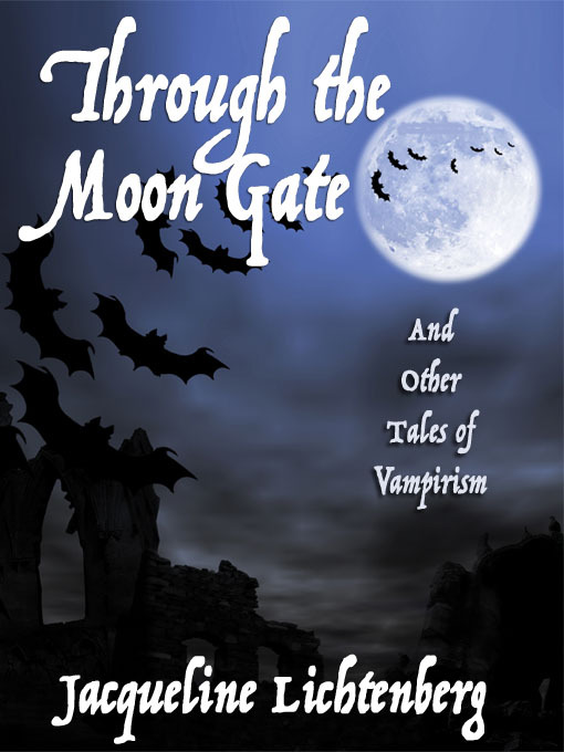 Through the Moon Gate and Other Tales of Vampirism