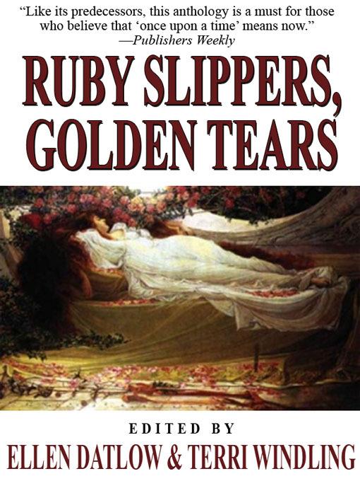 Ruby Slippers, Golden Tears