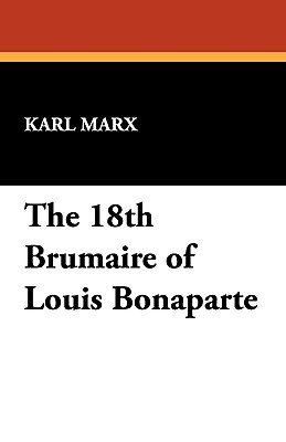 The 18th Brumaire of Louis Bonaparte