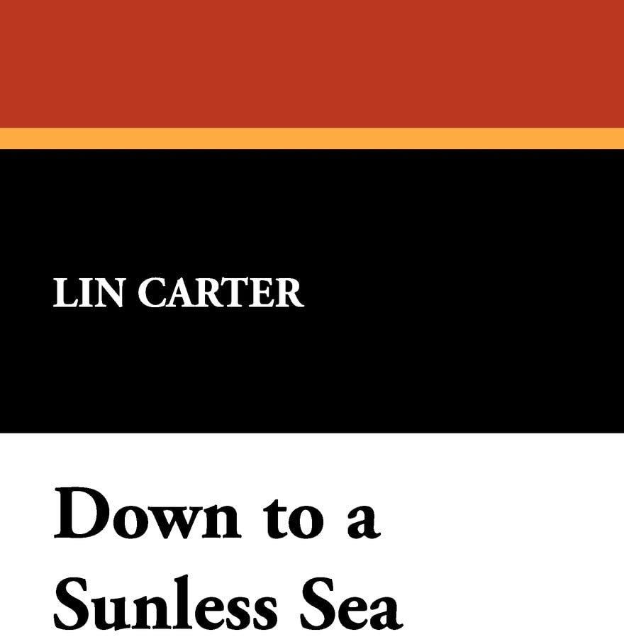 Down to a Sunless Sea