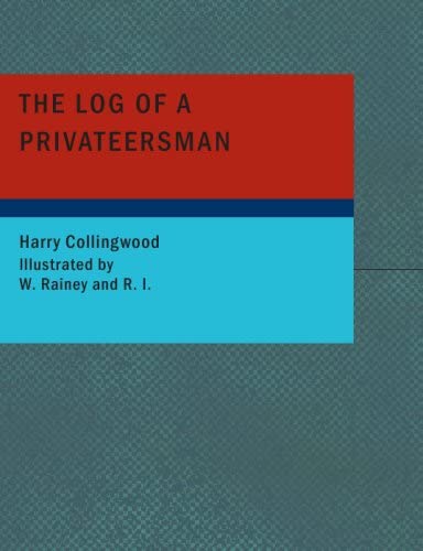 The Log of a Privateersman