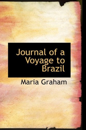 Journal of a Voyage to Brazil