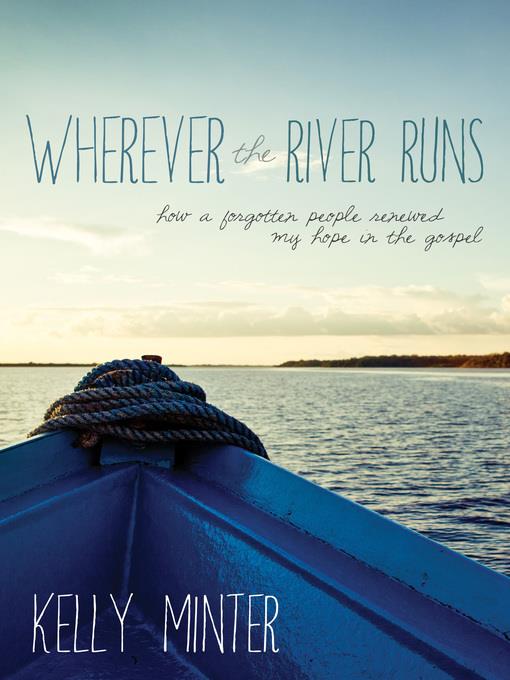 Wherever the River Runs