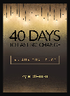 40 Days to Lasting Change