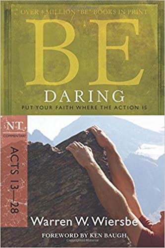 Be Daring (Acts 13-28)