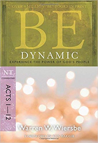 Be Dynamic (Acts 1-12)