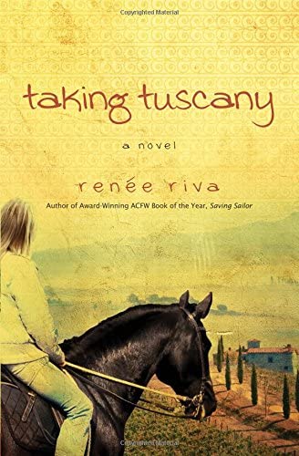 Taking Tuscany: A Novel