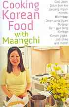 Cooking Korean Food with Maangchi