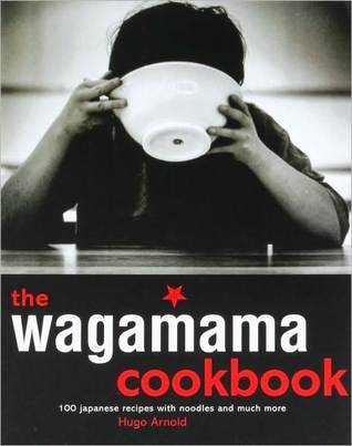 Wagamama Cookbook, The