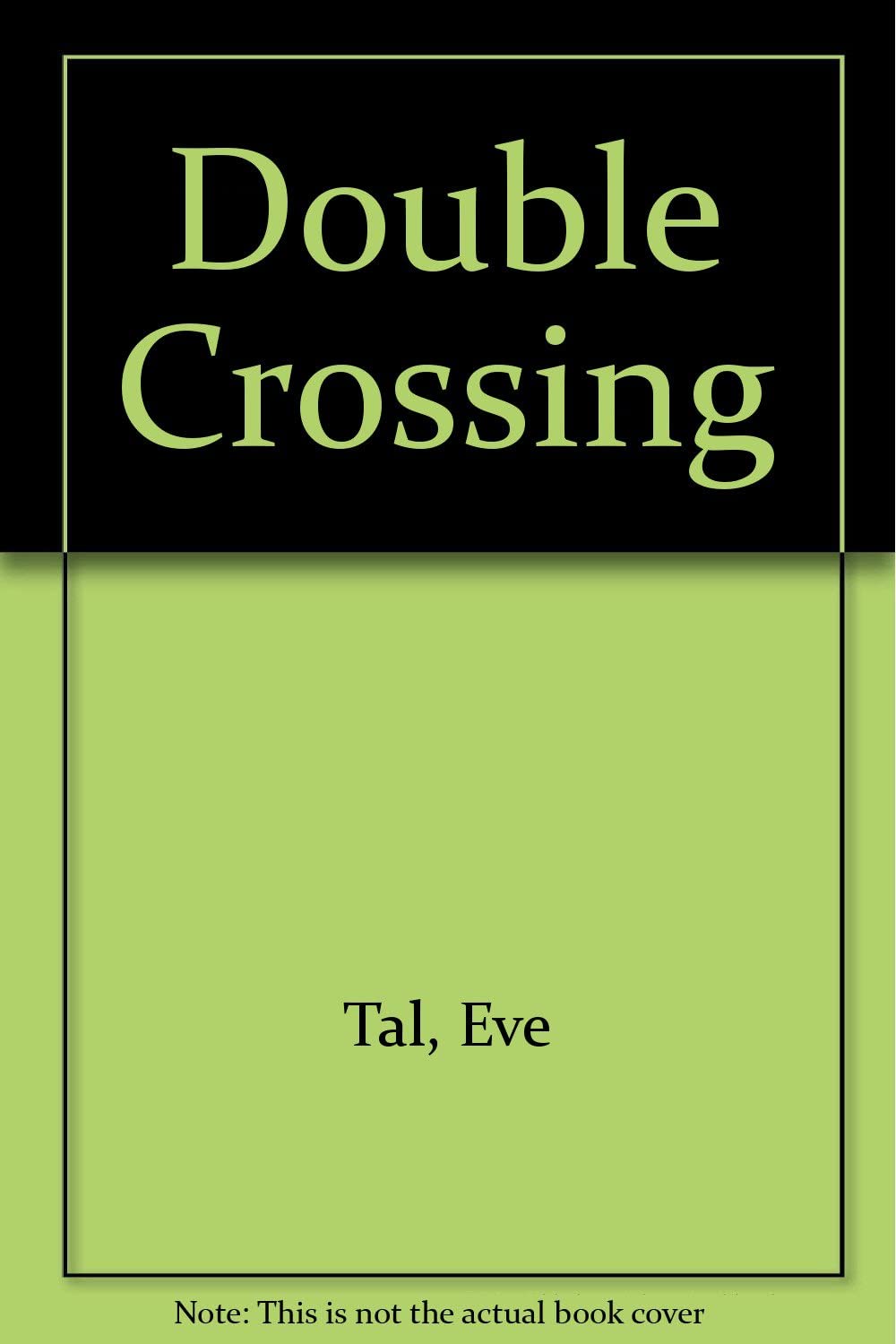Double Crossing